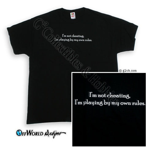 3XL Not Cheating T-Shirt